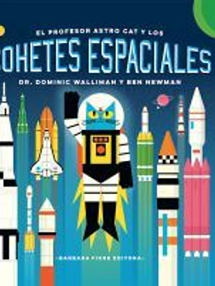 El profesor Astro Cat y los cohetes espaciales