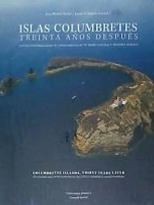 Islas Columbretes, treinta años después