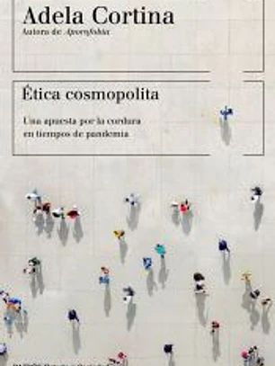 Ética cosmopolita: una apuesta por la cordura en tiempos de pandemia