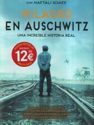 Milagro en Auschwitz