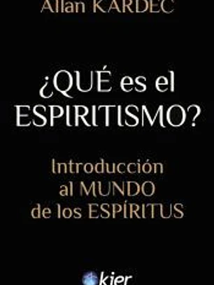¿Qué es el Espiritismo?
