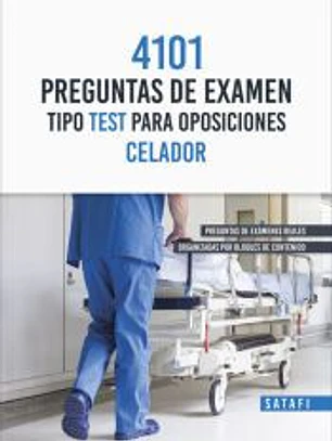 4101 PREGUNTAS DE EXAMEN TIPO TEST PARA OPOSICIONES - CELADOR