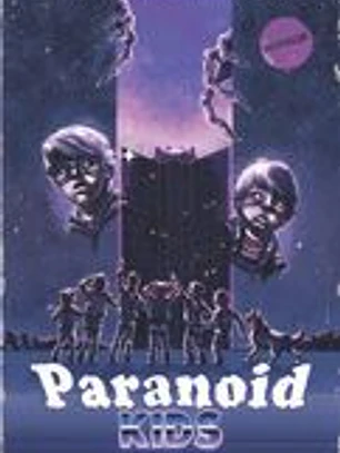 Paranoid Kids: Una aventura de terror juvenil