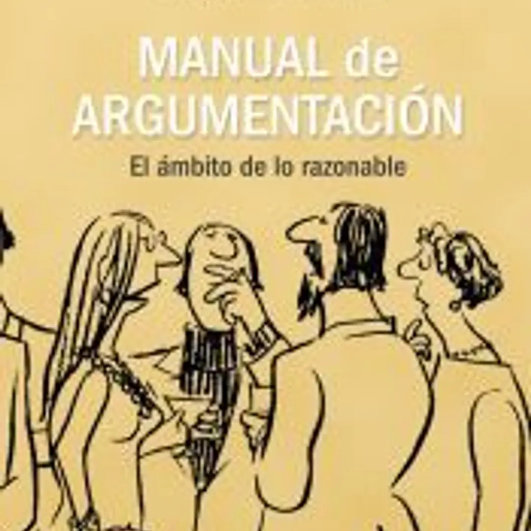 Manual de argumentación: El ámbito de lo razonable 1