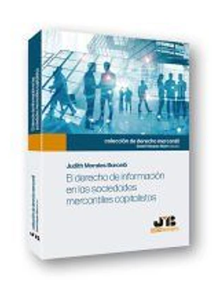 El derecho de información en las sociedades mercantiles capitalistas.