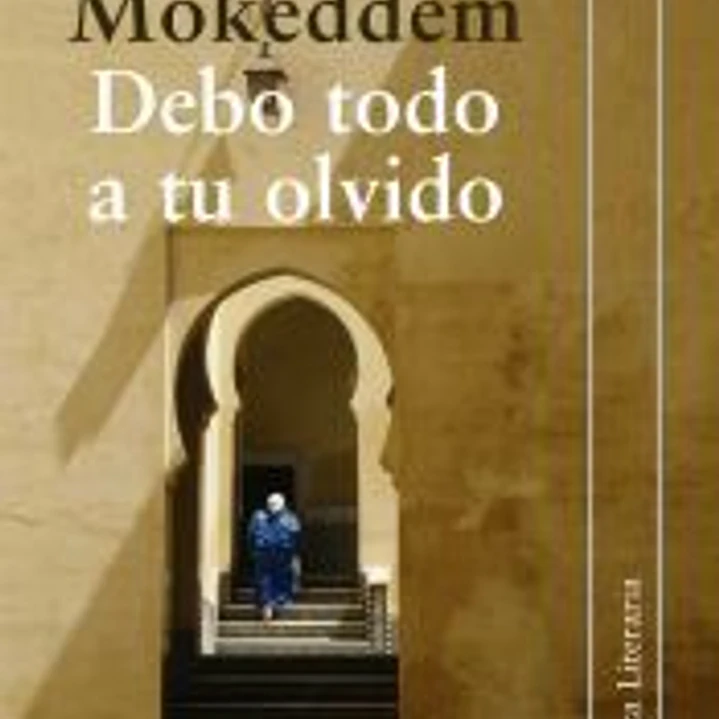 Debo todo a tu olvido 1
