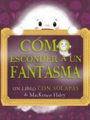 Cómo esconder a un fantasma