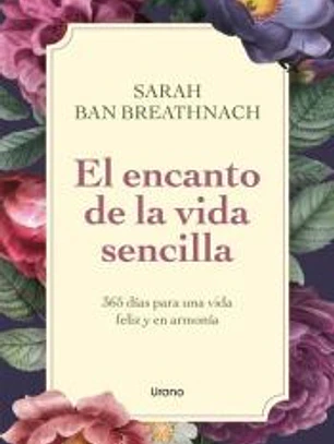 El encanto de la vida sencilla