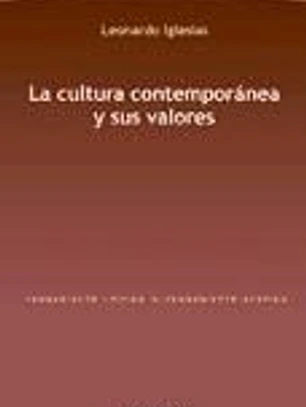 La cultura contemporánea y sus valores