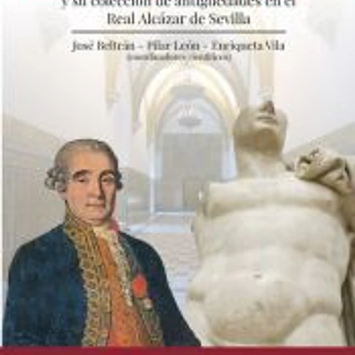Francisco de Bruna (1719-1807) y su colección de antigüedades en el Real Alcázar de Sevilla 1