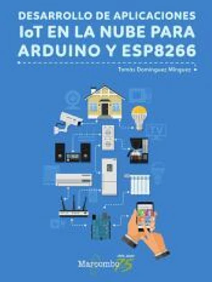 Desarrollo de aplicaciones IoT en la nube para Arduino y ESP8266