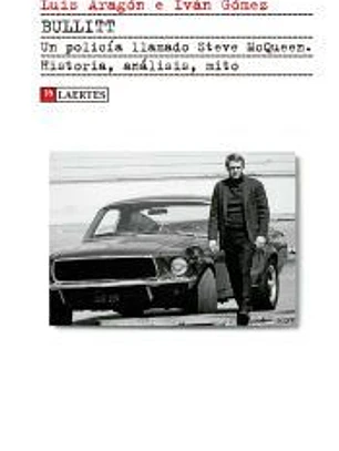 Bullitt. Un policía llamado Steve McQueen