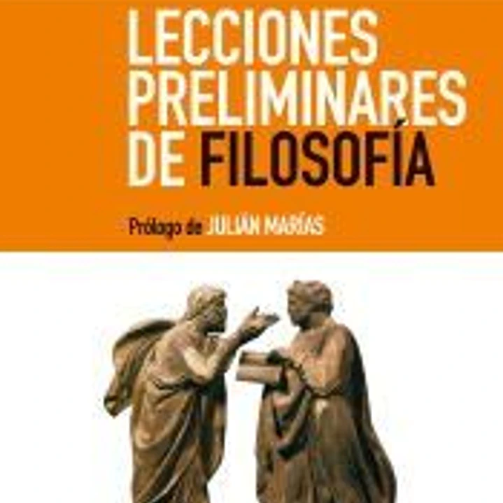Lecciones preliminares de filosofía 1