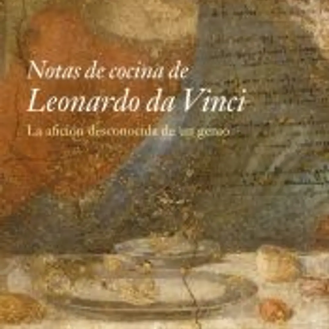 NOTAS DE COCINA DE LEONARDO DA VINCI 1