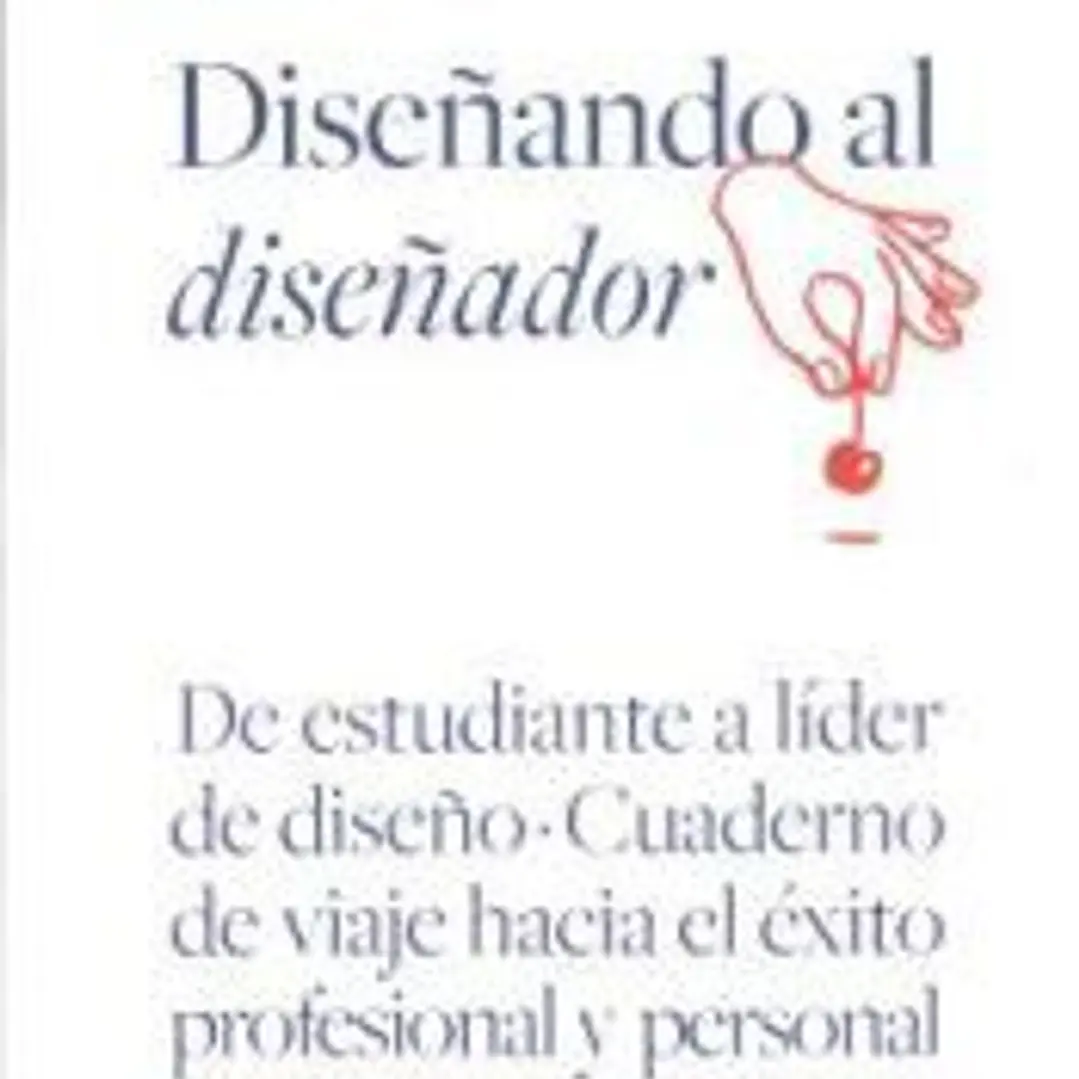 DISEÑANDO AL DISEÑADOR 1