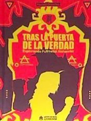 TRAS LA PUERTA DE LA VERDAD EXPLORANDO FULLMETAL ALCHEMIST