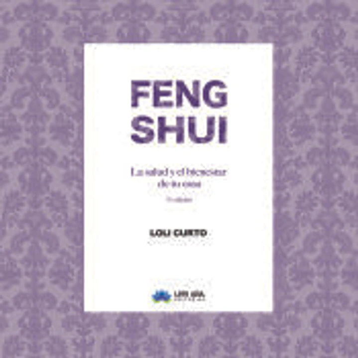 Feng Shui. La salud y el bienestar de tu casa 1