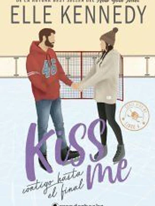 Contigo hasta el final (#Kiss Me 4)