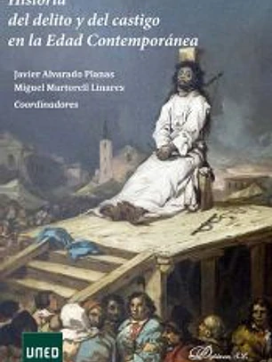 HISTORIA DEL DELITO Y DEL CASTIGO EN LA EDAD CONTEMPORANEA