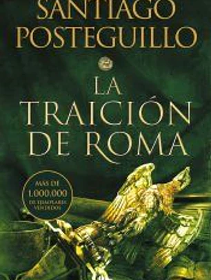 La traición de Roma (Trilogía Africanus 3)