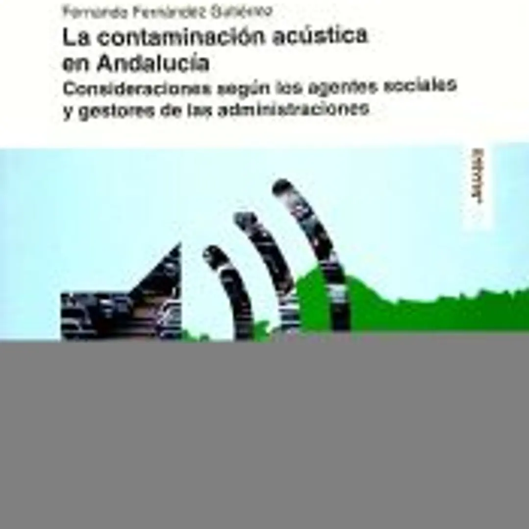 La contaminación acústica en Andalucía 1