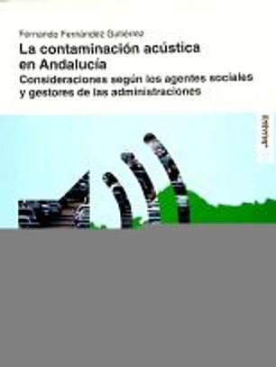 La contaminación acústica en Andalucía