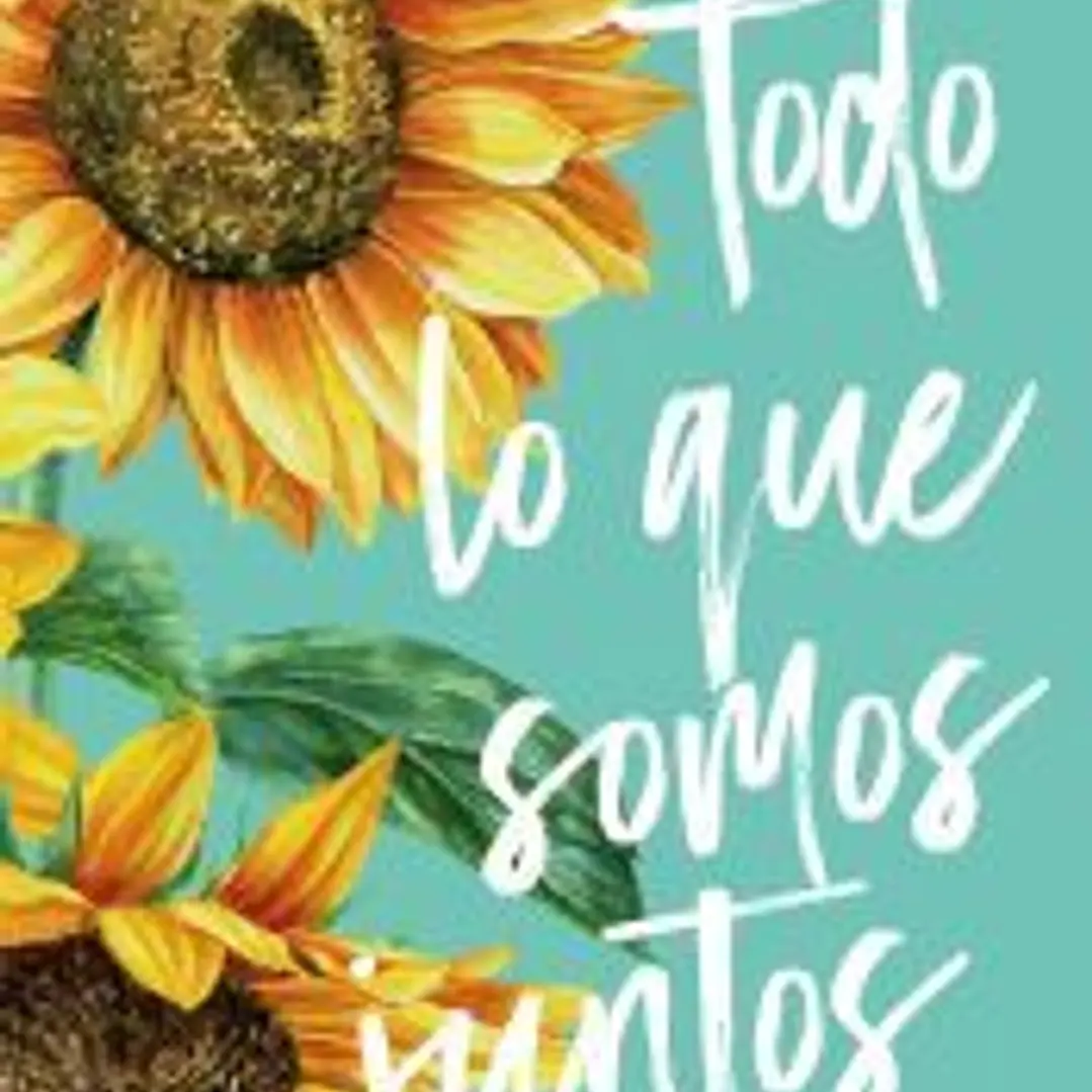 Todo lo que somos juntos 1