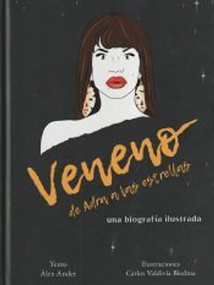 Veneno. De Adra a las estrellas
