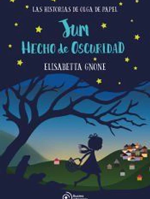 Jum hecho de oscuridad. Las historias de Olga de papel