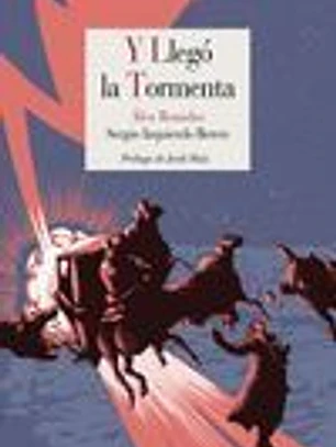 Y llegó la tormenta