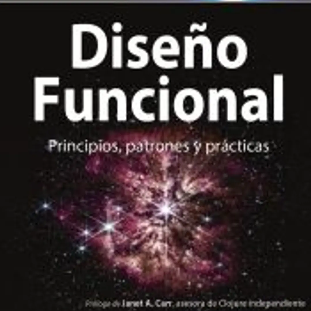 Diseño funcional. Principios, patrones y prácticas 1