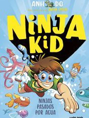 Ninja Kid 9 - Ninjas pasados por agua
