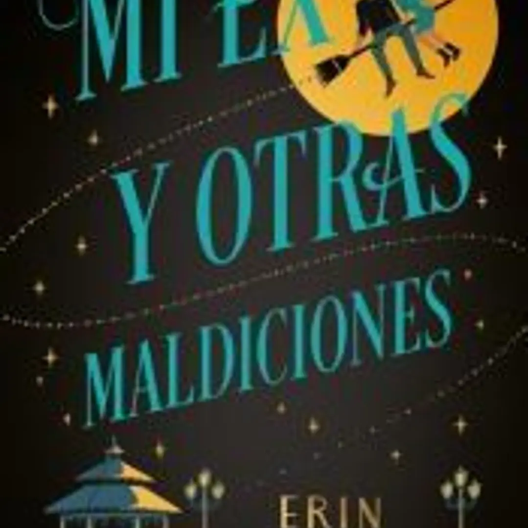 Mi ex y otras maldiciones 1