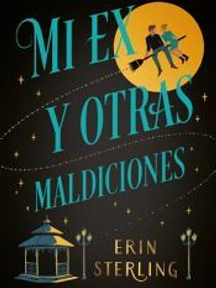 Mi ex y otras maldiciones