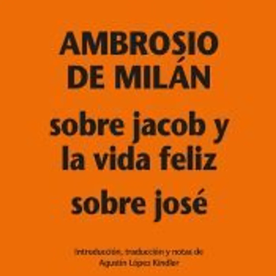 Sobre Jacob y la vida de feliz- Sobre José 1