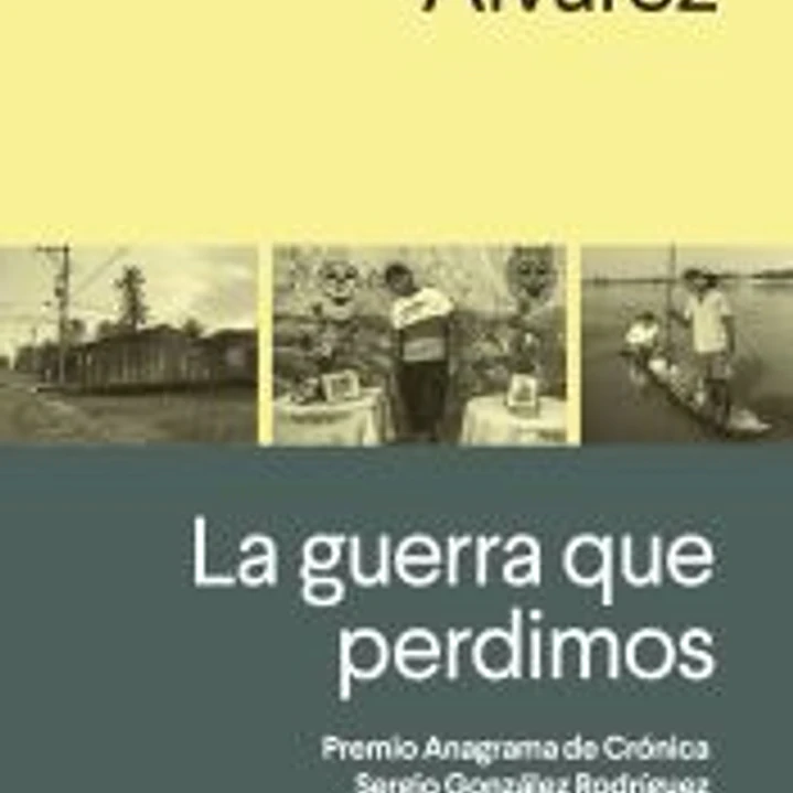 La guerra que perdimos 1