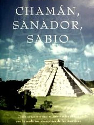 Chamán, sanador, sabio
