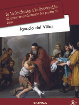 De la Confesión a la Conversión