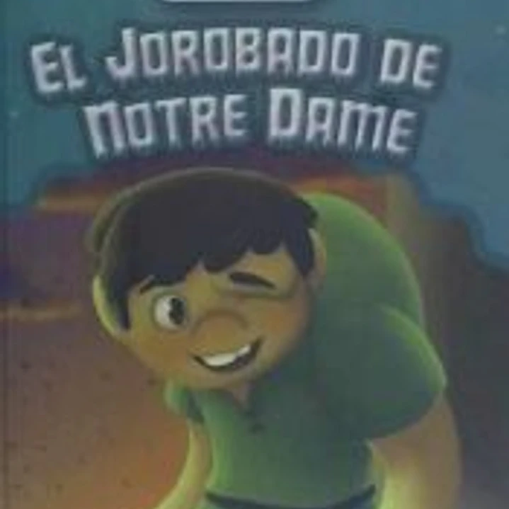 EL JOROBADO DE NOTREDAME PARA NIñOS 1