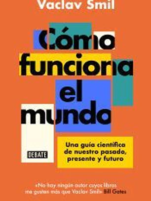 Cómo funciona el mundo