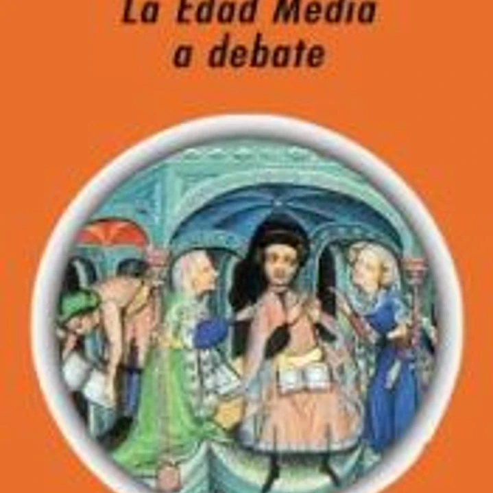 La Edad Media a debate 1