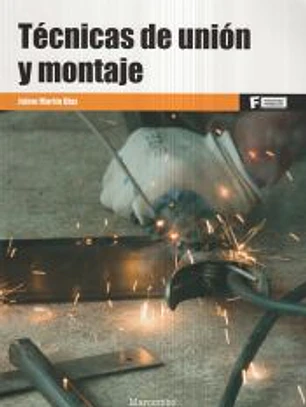 Técnicas de unión y montaje