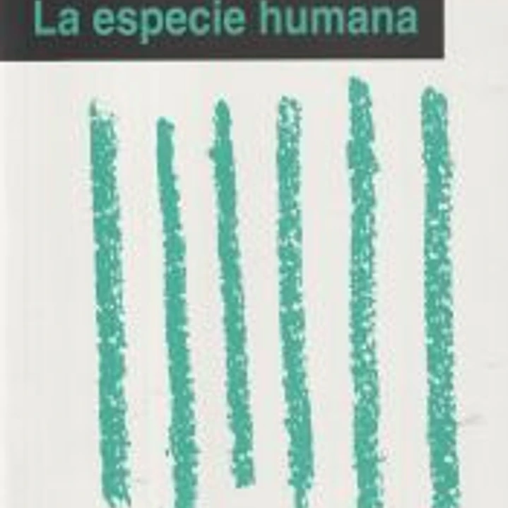 La especie humana 1