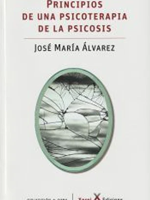 Principios de una psicoterapia de la psicosis