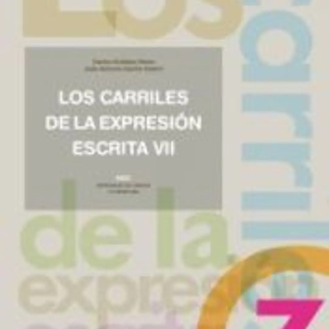 Los carriles de la expresión escrita 7 1