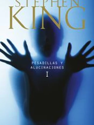 Pesadillas y alucinaciones I