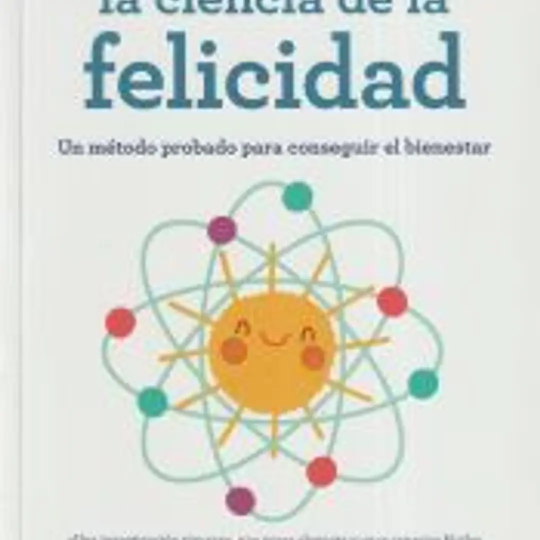 La ciencia de la felicidad 1
