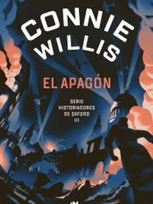 El apagón (Historiadores de Oxford 3)