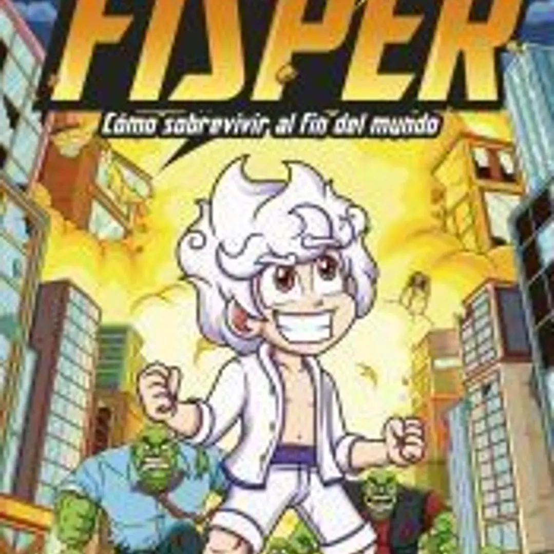 Fisper. Cómo sobrevivir al fin del mundo 1