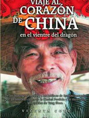 Viaje al corazón de China. En el vientre del dragón